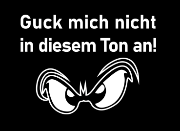 "Guck nicht" T-Shirt unisex schwarz